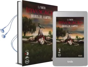 Descargar AudioLibro Diaris de Vampirs: Invocacio de L.J. Smith año 2011