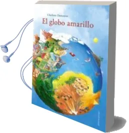 Descargar AudioLibro El Globo Amarillo de Charlotte Dematons año 2011