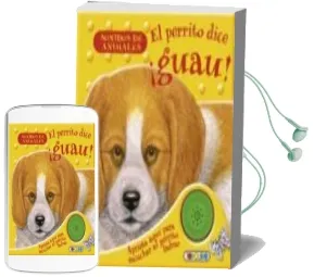 Descargar AudioLibro El Perrito Dice ¡Guau!: Sonido de los Animales de Varios Autores año 2011