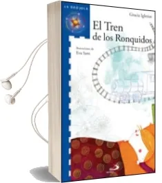 Descargar AudioLibro El Tren de los Ronquidos de Gracia Iglesias año 2011