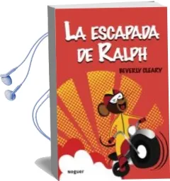 Descargar AudioLibro La Escapada de Ralph de Beverly Cleary año 2011