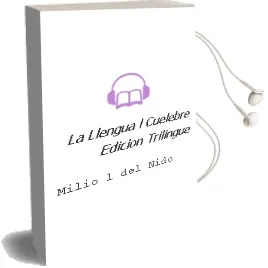 Descargar AudioLibro La Llengua´L Cuelebre (Edicion Trilingue) de Milio L Del Nido año 2011