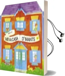 Descargar AudioLibro La Meva Casa d Imants de Varios Autores año 2011