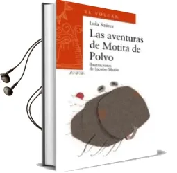 Descargar AudioLibro Las Aventuras de Motita de Polvo de Lola Suarez año 2011