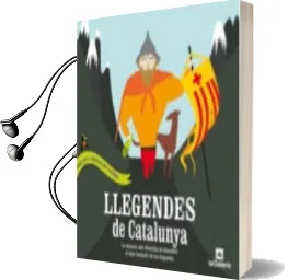 Descargar AudioLibro Llegendes de Catalunya de Albert Casasin año 2011