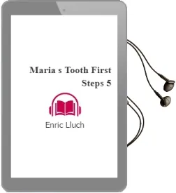 Descargar AudioLibro Maria s Tooth (First Steps 5) de Enric Lluch año 2011