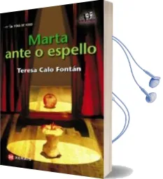Descargar AudioLibro Marta Ante o Espello de Teresa Calo Fontan año 2011