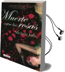 Descargar AudioLibro Muerte Entre las Rosas de Michele Jaffe año 2011