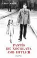 AudioLibro (Pe) Pastis de Xocolata amb Hitler de Emma Graigie