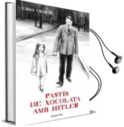 Descargar AudioLibro (Pe) Pastis de Xocolata amb Hitler de Emma Graigie año 2011