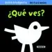 AudioLibro ¿Que ves? (de 0 a 6 Meses) de Varios Autores