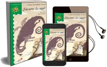 Descargar AudioLibro ¡Sacame de Aqui! de Cesar Fernandez Garcia año 2011