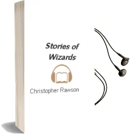 Descargar AudioLibro Stories of Wizards de Christopher Rawson año 2011