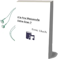 Descargar AudioLibro A la Fira (Majuscula) (Lletra Gran 7) de Enric Lluch año 2011