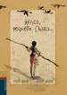 AudioLibro Africa, Pequeño Chaka (Mini Albumes) de Marie Sellier