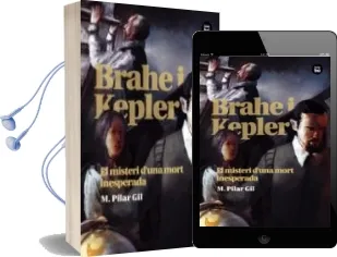 Descargar AudioLibro Brahe i Kepler. el Misteri d una Mort Inesperada de Maria Pilar Gil año 2011