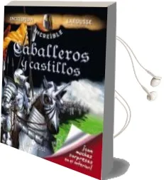 Descargar AudioLibro Caballeros y Castillos (Enciclopedia Increible Larousse) de Varios Autores año 2011