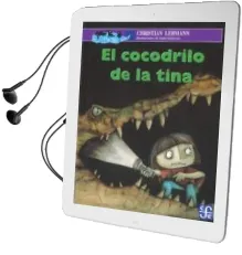 Descargar AudioLibro El Cocodrilo de la Tina de Christian Lehmann año 2011