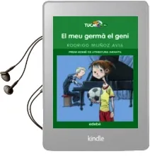 Descargar AudioLibro El meu Germà el Geni (Premi Infantil) de Rodrigo Muñoz Avia año 2011