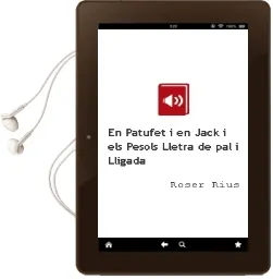 Descargar AudioLibro En Patufet i en Jack i els Pesols (Lletra de pal i Lligada) de Roser Rius año 2011