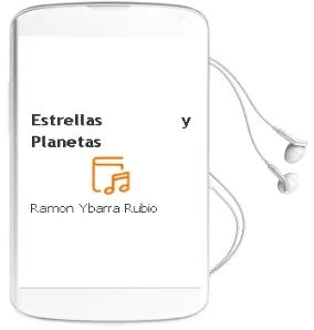 Descargar AudioLibro Estrellas y Planetas de Ramon Ybarra Rubio año 2011