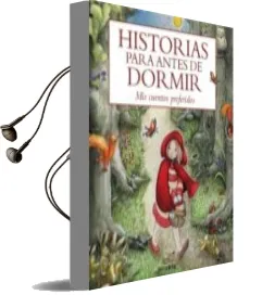 Descargar AudioLibro Historias para Antes de Dormir: Mis Cuentos Preferidos de Varios Autores año 2011