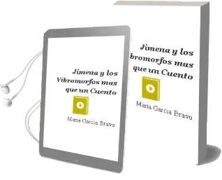 Descargar AudioLibro Jimena y los Vibromorfos: Mas que un Cuento de Maria Garcia Bravo año 2011