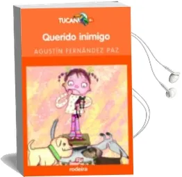 Descargar AudioLibro Querido Inimigo de Agustin Fernandez Paz año 2011
