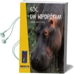Descargar AudioLibro Soc un Hipopotam de Carles Sala I Vila año 2011