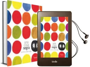 Descargar AudioLibro Una Cosa Negra de Emilio Urberuaga año 2011