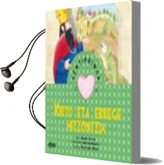 Descargar AudioLibro Xirto eta Errege Hitzontzia de Begoña Ibarrola año 2011