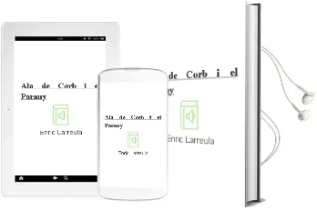 Descargar AudioLibro Ala de Corb i el Parany de Enric Larreula año 2011