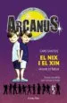 AudioLibro Arcanus: El nix i el xin Veuen el Futur de Care Santos