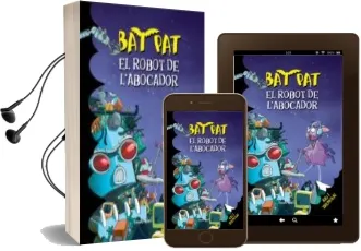 Descargar AudioLibro Bat Pat: El Robot de l Abocador de Roberto Pavanello año 2011