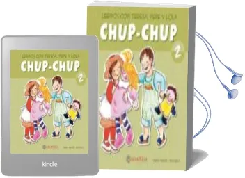 Descargar AudioLibro Chup-Chup 2 de Teresa Sabate Rodie año 2011