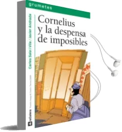 Descargar AudioLibro Cornelius y la Despensa de Imposibles de Carles Sala I Vila año 2011