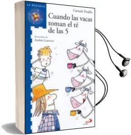 Descargar AudioLibro Cuando las Vacas Tomen el te de las 5 de Carmela Trujillo año 2011