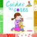 AudioLibro Cuida les Coses (Comportamientos) de Berta Garcia Sabates; Aleix Cabrera