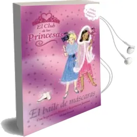 Descargar AudioLibro El Baile de Mascaras (el Club de las Princesas) de Esposito Duport año 2011