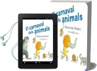 Descargar AudioLibro El Carnaval Dels Animals de Marianne Dubuc año 2011