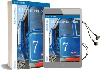 Descargar AudioLibro El Tramvia Blau de Xulio Ricardo Trigo año 2011
