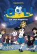 AudioLibro ¡Gol! 12 : Los Once Magnificos de Luigi Garlando