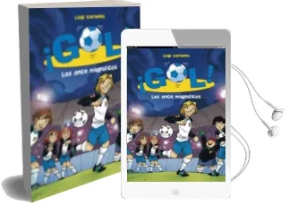 Descargar AudioLibro ¡Gol! 12 : Los Once Magnificos de Luigi Garlando año 2011