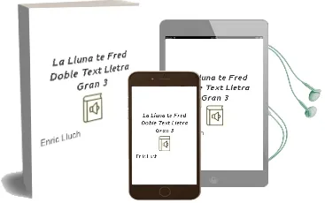 Descargar AudioLibro La Lluna te Fred (Doble Text) (Lletra Gran 3) de Enric Lluch año 2011