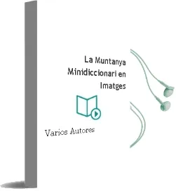 Descargar AudioLibro La Muntanya (Minidiccionari en Imatges) de Varios Autores año 2011