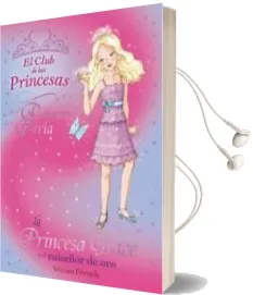 Descargar AudioLibro La Princesa Grace y el Ruiseñor de oro (el Club de las Princesas) de Vivian French año 2011