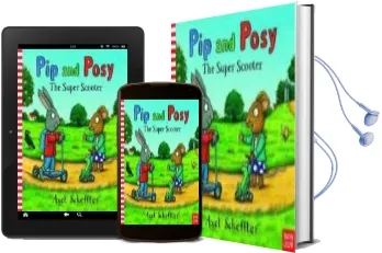 Descargar AudioLibro Pip and Posy: The Super Scooter de Axel Scheffler año 2011