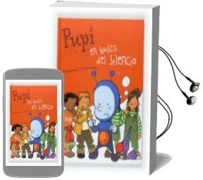 Descargar AudioLibro Pupi en Busca del Silencio de Maria Menendez Ponte año 2011