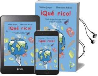 Descargar AudioLibro ¡Que Rico!: Todo lo que hay que Saber Sobre la Comida de Hermann Schulz año 2011