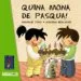 AudioLibro Quina Mona de Pasqua! de Nathalie Pons